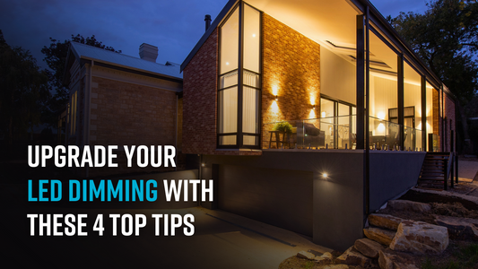 Upgrade your LED dimming with these 4 top tips