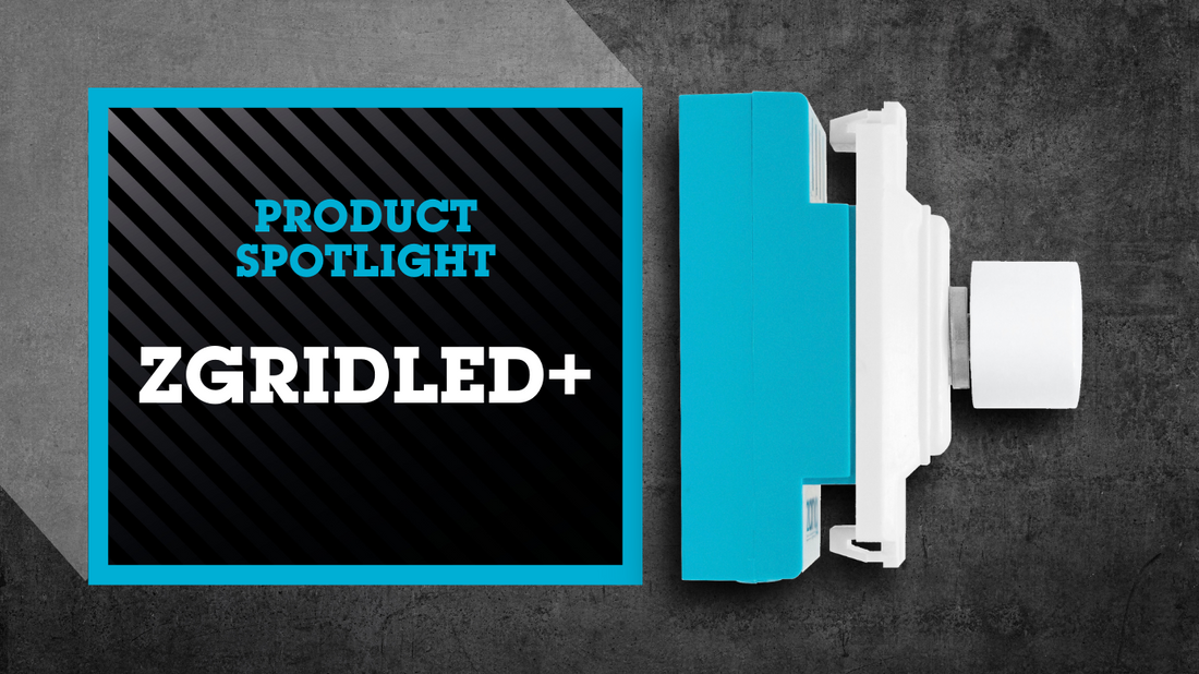 Product spotlight: ZGRIDLED+