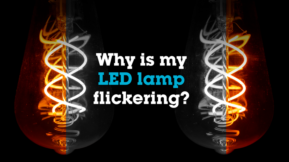 Why is my LED lamp flickering? Wattage labels, loads, and LED driver efficiency made easy